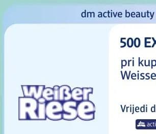 Weisser Riese dm active beauty kupon: 500 EXTRA B pri kupnji proizvoda Weisser Riese.