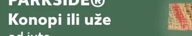PARKSIDE Konopi ili uže od jute